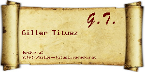 Giller Titusz névjegykártya